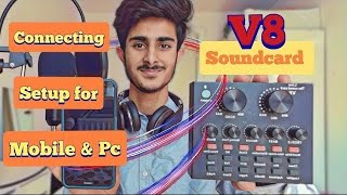 How to connect V8 Sound card to Mobile/PC for Recording + Full Setup V8 | Hindi/Urdu
