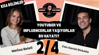 Melisa Beleli YouTuberlar ve İnfluencerlar Gerçekten Yaşıyorlar mı bu Hayatı? Konuk Koltuğu KısaBöl.