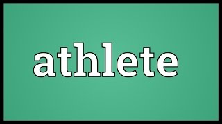 Athlete Meaning