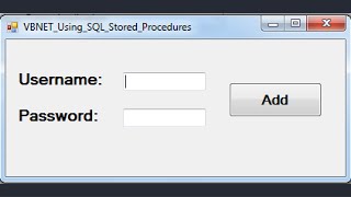 VB.NET - Using SQL Stored Procedures In Visual Basic.Net [ with source code ]