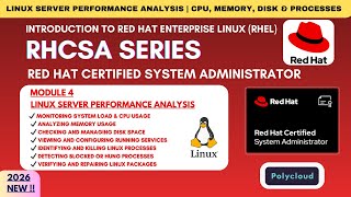 Linux Server Performance Analysis | CPU, Memory, Disk & Processes | RHCSA 2026