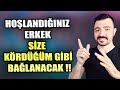 HOŞLANDIĞINIZ ERKEĞİN SİZE KÖRDÜĞÜM GİBİ BAĞLANMASINI SAĞLAYACAK 4 DAVRANIŞ