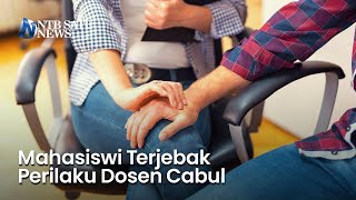 Puluhan Mahasiswi Mengaku Dilecehkan Oknum Dosen di Mataram