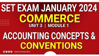 SET EXAM JANUARY 2024  | Accounting concepts and conventions