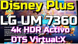 Cómo se  ve Disney Plus 4K HDR ACTIVO en LG UM7300 WEB OS - Calidad de Sonido DTS Virtual:X Reseña