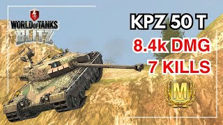 Kpz 50 t 💥8.4k 🗡️7 | WOT Blitz Gameplay Lauro Wy  VL