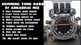 Humbing ton vibration bass super dj gaan