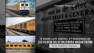 12310 New Delhi Rajendra Nagar T Patna Tejas Rajdhani Express 13 Hours Late Arrival At Prayagraj Jn