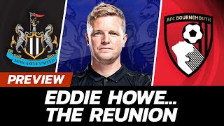 Would Eddie Howe Celebrate If Newcastle Score?! 🍒 Newcastle vs AFC Bournemouth Match Preview