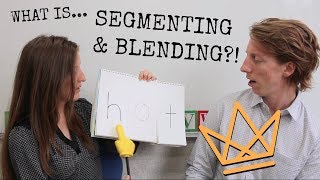 What is Segmenting and Blending? | Phonics Series