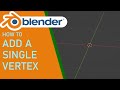 How to Add a Single Vertex