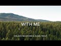 With Me (Official Lyric Video) - Hillside Recording & Diana Trout