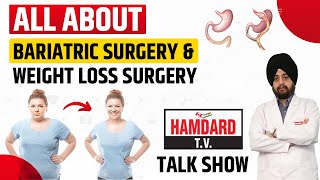 All about Bariatric Surgery | Weight Loss Surgery | Punjab | India | Jalandhar | Dr. J.S. Ahluwalia