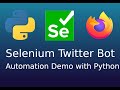 Selenium Twitter Bot - Automation Demo with Python