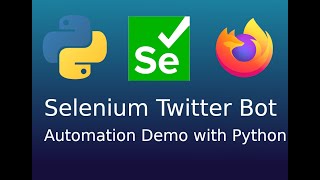Selenium Twitter Bot - Automation Demo with Python