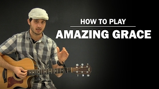 Amazing Grace (John Newton) | How To Play | Beginner Guitar Lesson