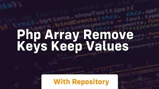 php array remove keys keep values