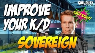 SOVEREIGN STRATEGY [Ep.8] ★ Improve Your KD Ratio! (COD Ghosts - Easy Kills/Multiplayer Guide)