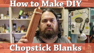 How to Make DIY Chopstick Blanks