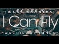 3D Audio | I Can Fly | Justin Bieber | Zayn | The Chainsmokers | Bass Boosted | HQ