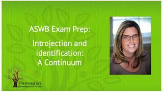 Introjection, Internalization, Identification - ASWB Exam Prep