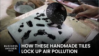 How These Handmade Tiles Lock Up Air Pollution | World Wide Waste