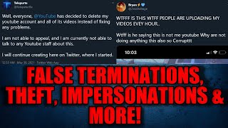 YouTube \u0026 Their CONTINUED F*ck Ups! Telepurte FALSELY Terminated, ZeraVoltage THEFT \u0026 More!