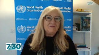 Dr Margaret Harris from the WHO talks about the agency's future | 7.30