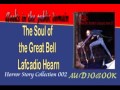 The Soul of the Great Bell Lafcadio Hearn Audiobook