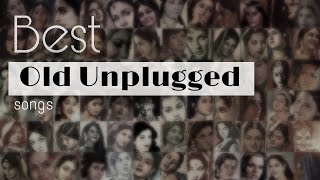 Best Old Nonstop Unplugged Hindi Song Collection  Old Mix 07 || Old Most Famous Unplugged. (part-2)