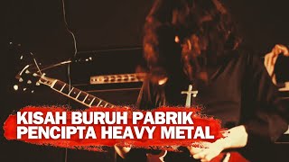 TONY IOMMI DAN BAGAIMANA MUSIK HEAVY METAL BISA ADA?