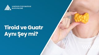 #Tiroid ve #Guatr Aynı Şey mi? | Prof. Dr. Erhan Ayşan