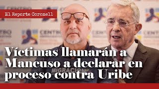 EL REPORTE CORONELL: Víctimas llamarán a Salvatore Mancuso a declarar en proceso contra Álvaro Uribe