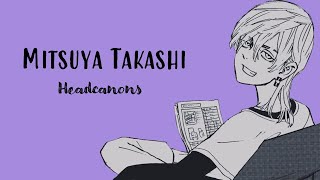 Headcanons de Mitsuya [Tokyo Revengers]