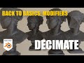 Back to Basics: The Decimate Modifier