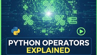 All Python operators explained in one video | Coding Corner