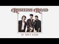 restless road it ain t easy audio