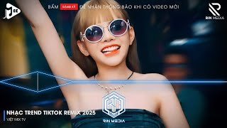NHẠC TREND TIKTOK REMIX 2026 | NONSTOP VIỆT MIX 2026 BASS CỰC MẠNH | NHẠC TRẺ REMIX HAY NHẤT 2026