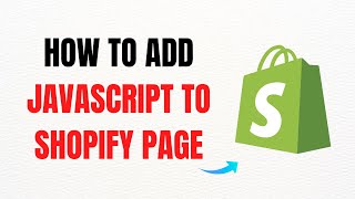 How to Add JavaScript to a Shopify Page – Full Guide