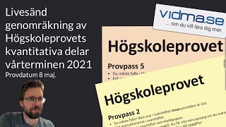 HÖGSKOLEPROVET VÅREN 2021 (8 maj), Kvantitativa delarna. XYZ, KVA, NOG, DTK.