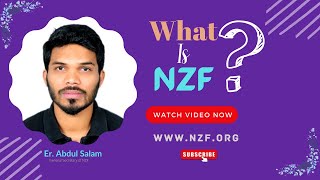 What is NZF || Introduction of nzf || NZF Kiya hai || Er. Abdul Salam