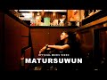 ADT OFFICIAL - MATURSUWUN ( OFFICIAL MUSIK VIDEO )