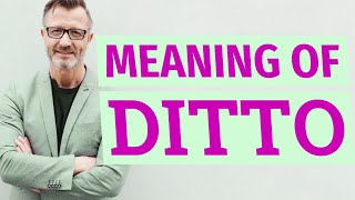 Ditto | Definition of ditto