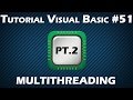 Tutorial Visual Basic #51 - Multithreading (pt.2)