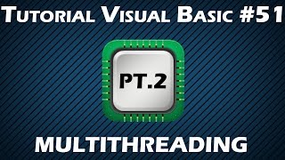 Tutorial Visual Basic #51 - Multithreading (pt.2)