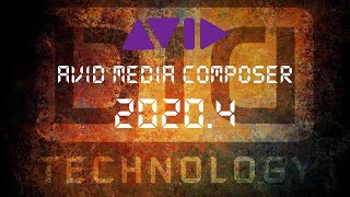 PRESENTATION DES NOUVEAUTES DE AVID MEDIA COMPOSER 2020.4