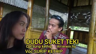 Surip Kethip - Dudu Suket Teki. (official video)