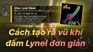 Hướng dẫn tạo ra vũ khí đánh Lynel trong Zelda: Tears of The Kingdom (Mọi phiên bản)