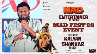 Kalyan Shankar Speech at #MAD FEST'23 | #BlockbusterMAD Celebrations | Naga Vamsi | Bheems Ceciroleo