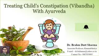 #Treating #Child's #Constipation ( #Vibandh ) with #Ayurveda